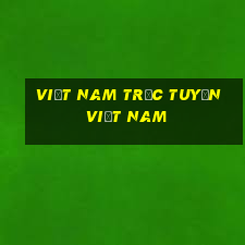 Việt nam trực tuyến Việt nam