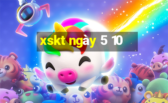 xskt ngày 5 10