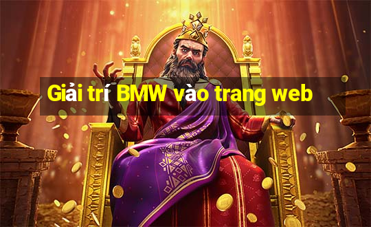 Giải trí BMW vào trang web