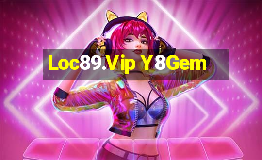 Loc89.Vip Y8Gem