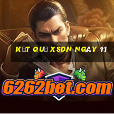 kết quả XSDN ngày 11