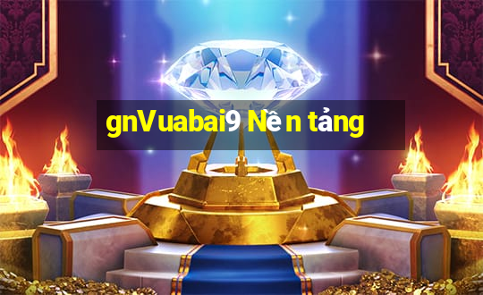 gnVuabai9 Nền tảng