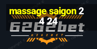 massage saigon 24 24