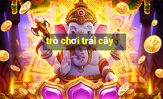 trò chơi trái cây