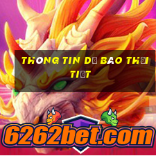 thông tin dự báo thời tiết