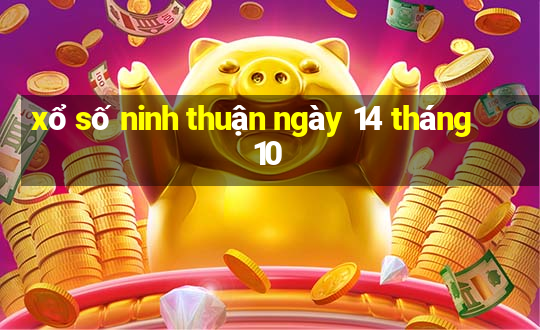 xổ số ninh thuận ngày 14 tháng 10