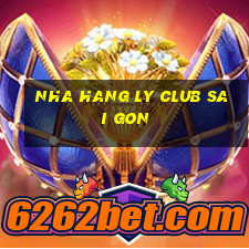 nha hang ly club sai gon