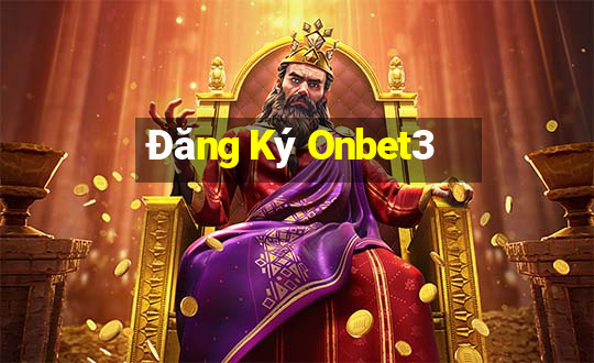 Đăng Ký Onbet3