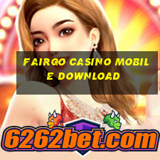 fairgo casino mobile download