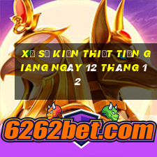 xổ số kiến thiết tiền giang ngày 12 tháng 12