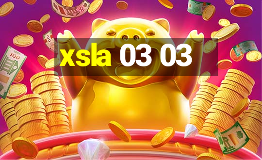 xsla 03 03