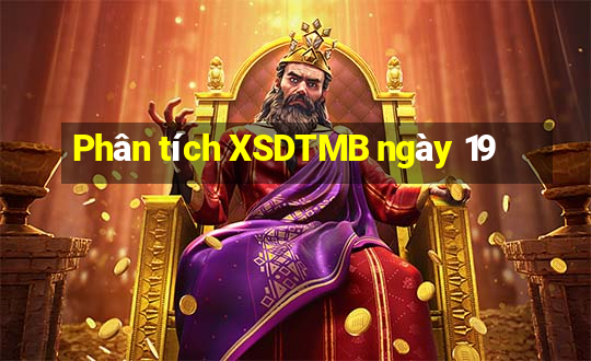 Phân tích XSDTMB ngày 19