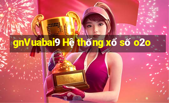 gnVuabai9 Hệ thống xổ số o2o