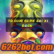 To Club Game Bài Xì Dách