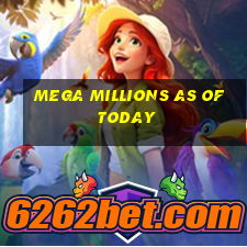 mega millions as of today