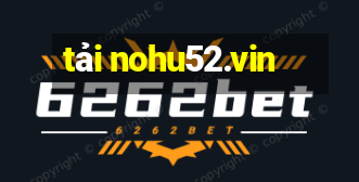 tải nohu52.vin