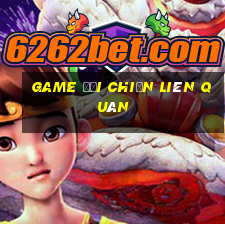 game đại chiến liên quân