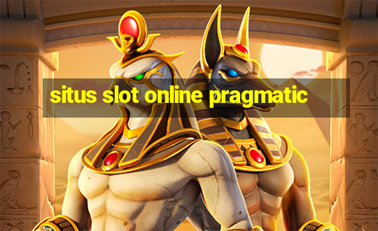 situs slot online pragmatic