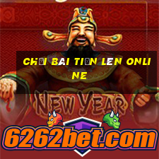 chơi bài tiến lên online