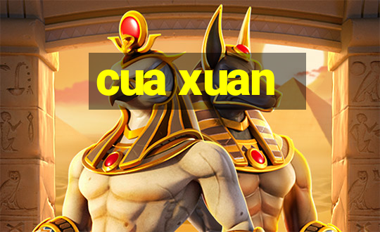 cua xuan