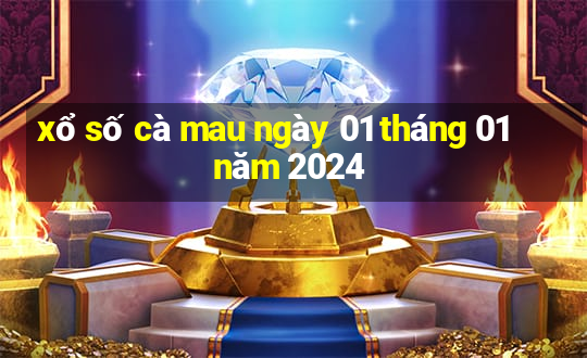 xổ số cà mau ngày 01 tháng 01 năm 2024