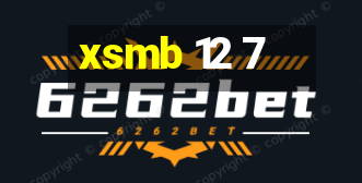 xsmb 12 7