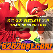 Kết quả vietlott Điện Toán 6x36 thứ hai