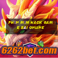 phần mềm hack game bài online