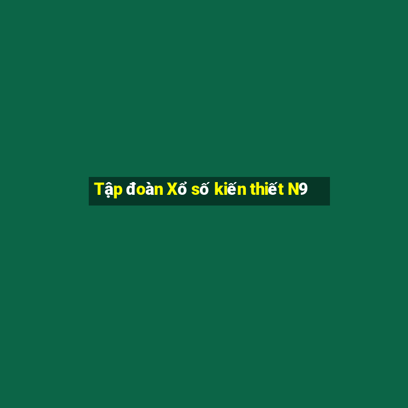 Tập đoàn Xổ số kiến thiết N9