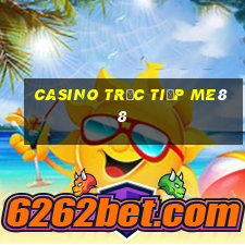 Casino Trực tiếp me88