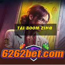 tai boom zing