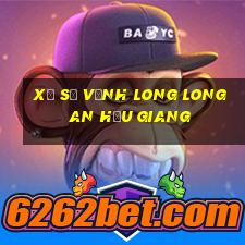 xổ số vĩnh long long an hậu giang