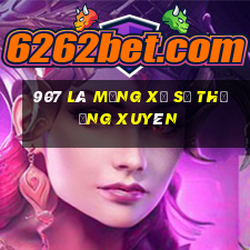 907 là mạng xổ số thường xuyên