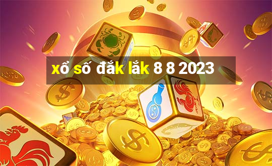 xổ số đắk lắk 8 8 2023