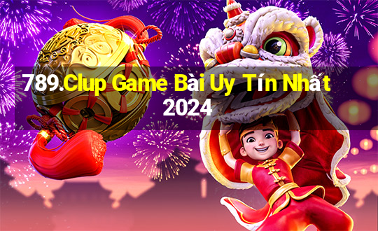 789.Clup Game Bài Uy Tín Nhất 2024