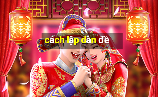 cách lập dàn đề