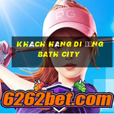 Khách hàng di động Bath City