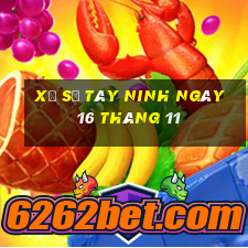 xổ số tây ninh ngày 16 tháng 11