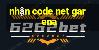 nhận code net garena