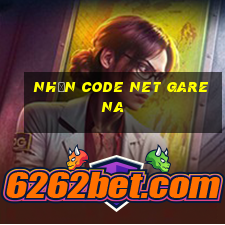 nhận code net garena