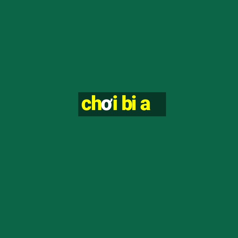 chơi bi a