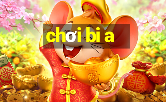 chơi bi a