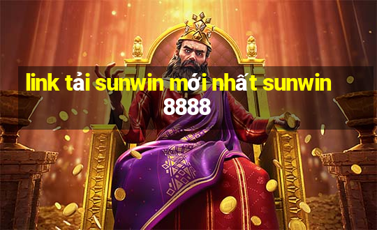 link tải sunwin mới nhất sunwin8888