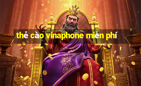 thẻ cào vinaphone miễn phí