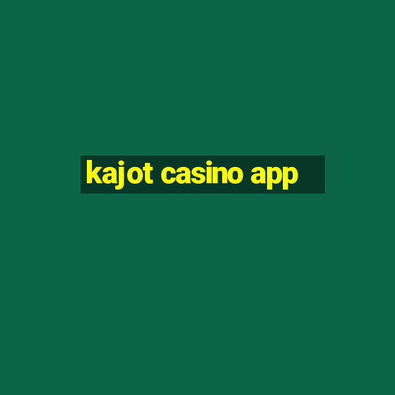 kajot casino app