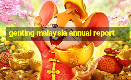 genting malaysia annual report