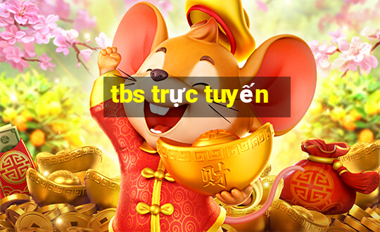 tbs trực tuyến