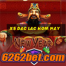 xs dac lac hom nay