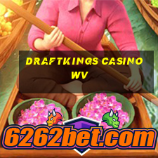 draftkings casino wv