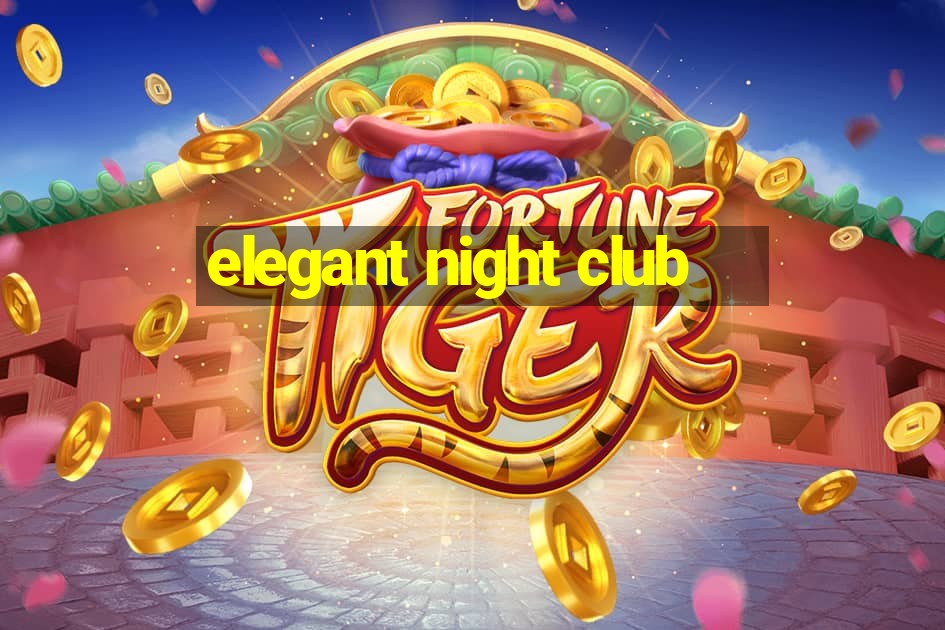 elegant night club